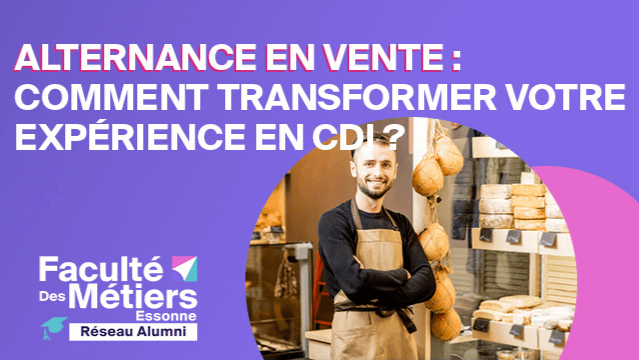 🤔 Alternance en vente : comment transformer votre expérience en CDI ?