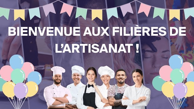 🥳 Bienvenue aux anciens et actuels apprenants de la filière artisanat !