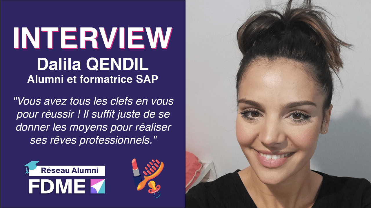 🎤 Interview de Dalila QENDIL, d'ancienne apprenante à formatrice en esthétique à la FDME