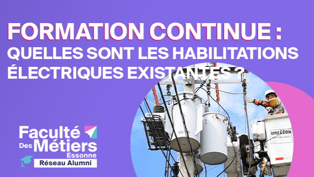 ⚡ Quelles sont les différentes habilitations électriques existantes ?