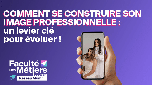🤔 Comment se construire son image professionnelle : un levier clé pour évoluer !