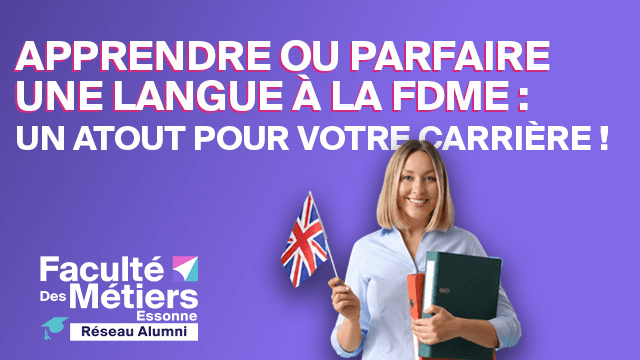 🗣️ Apprendre ou parfaire une langue à la FDME : un atout pour votre carrière